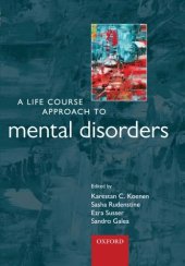 book A Life Course Approach to Mental Disorders