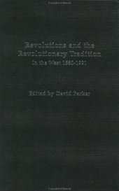 book Revolutions and the Revolutionary Tradition In the West 1560-1991