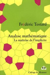 book Analyse mathématique. La maîtrise de l'implicite