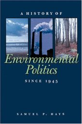 book A History of Environmental Politics Since 1945