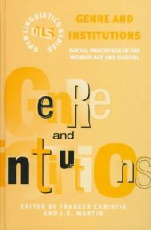 book Genre and Institutions: Social Processes in the Workplace and School