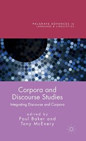 book Corpora and Discourse Studies: Integrating Discourse and Corpora