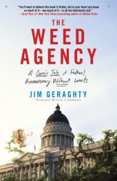 book The Weed Agency: A Comic Tale of Federal Bureaucracy Without Limits