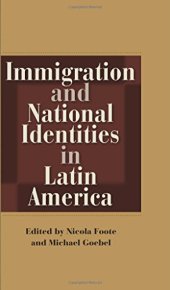 book Immigration and National Identities in Latin America