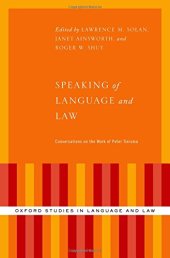 book Speaking of Language and Law: Conversations on the Work of Peter Tiersma