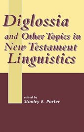 book Diglossia and Other Topics in New Testament Linguistics