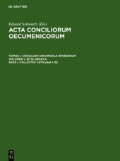 book Collectio Vaticana 1-32 (Ancient Greek Edition) Acta conciliorum oecumenicorum 1, 1, 1,