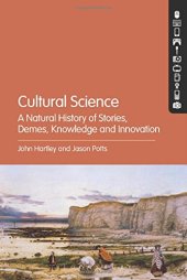 book Cultural Science: A Natural History of Stories, Demes, Knowledge and Innovation