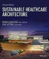 book Sustainable healthcare architecture