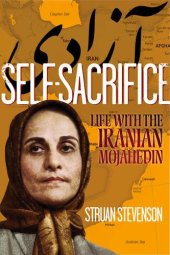 book Self-Sacrifice: Life with the Mojahedin