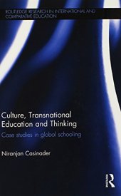 book Culture, Transnational Education and Thinking: Case studies in global schooling