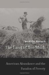 book The Land of Too Much: American Abundance and the Paradox of Poverty