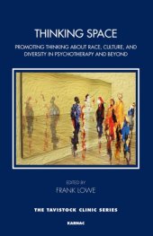 book Thinking Space: Promoting Thinking about Race, Culture and Diversity in Psychotherapy and Beyond