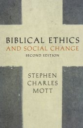 book Biblical Ethics and Social Change