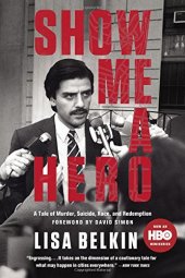 book Show Me A Hero: A Tale of Murder, Suicide, Race, and Redemption