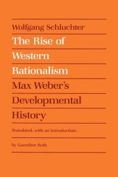 book The Rise of Western Rationalism: Max Weber's Developmental History