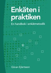 book Enkäten i praktiken : en handbok i enkätmetodik