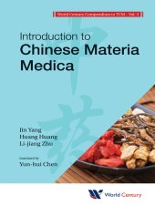 book World Century Compendium to TCM: Introduction to Chinese Materia Medica