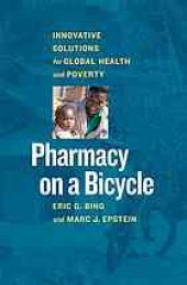 book Pharmacy on a bicycle : innovative solutions for global health and poverty