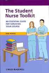 book The student nurse toolkit : an essential guide for surviving your course