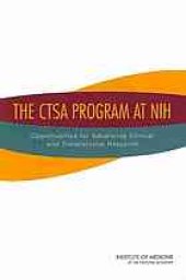 book The CTSA program at NIH : opportunities for advancing clinical and translational research