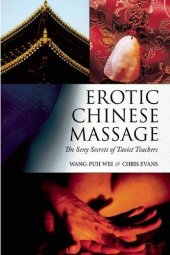 book Erotic Chinese Massage: The Sexy Secrets of Taoist Teachers