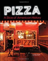 book Pizza, A Slice of American History