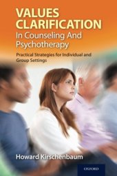 book Values Clarification in Counseling and Psychotherapy: Practical Strategies for Individual and Group Settings