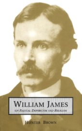 book William James On Radical Empiricism and Religion