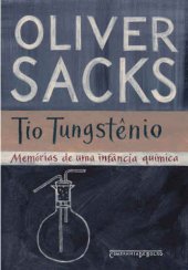 book Tio Tungstênio - Memórias de uma infância química