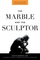 book The Marble and the Sculptor: From Law School to Law Practice