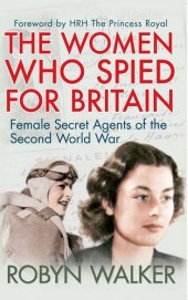 book The Women Who Spied for Britain