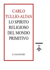 book Lo spirito religioso del mondo primitivo