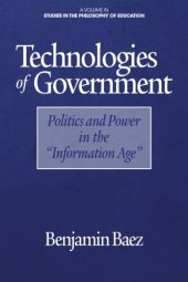 book Technologies of Government: Politics and Power in the "Information Age"