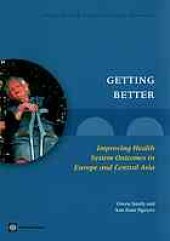 book Getting better : improving health system outcomes in Europe and Central Asia