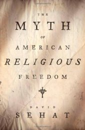 book The Myth of American Religious Freedom