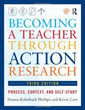 book Becoming a Teacher through Action Research: Process, Context, and Self-Study