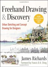 book Freehand Drawing and Discovery: Urban Sketching and Concept Drawing for Designers