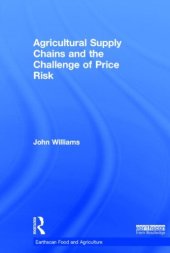 book Agricultural Supply Chains and the Challenge of Price Risk