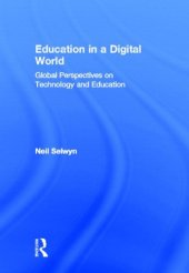 book Education in a Digital World: Global Perspectives on Technology and Education