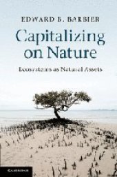 book Capitalizing on Nature: Ecosystems as Natural Assets