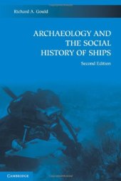 book Archaeology and the Social History of Ships