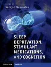 book Sleep Deprivation, Stimulant Medications, and Cognition