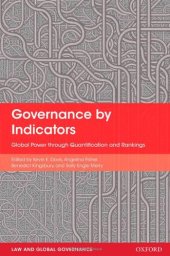 book Governance by Indicators: Global Power through Classification and Rankings