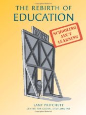 book The Rebirth of Education: Schooling Ain't Learning