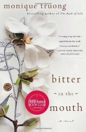 book Bitter in the Mouth: A Novel