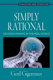 book Simply Rational: Decision Making in the Real World