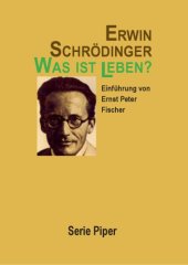 book Was ist Leben? - Die lebende Zelle mit den Augen des Physikers betrachtet