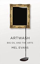 book Artwash: Big Oil and the Arts