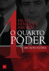 book O Quarto Poder - Uma Outra História